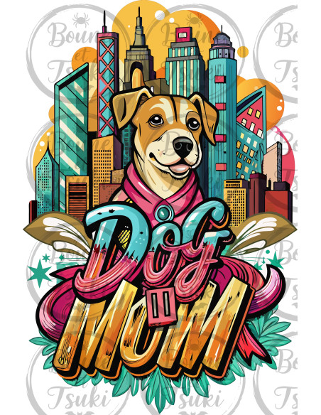 T-shirt Dog Mom - Edition Fête des Mères