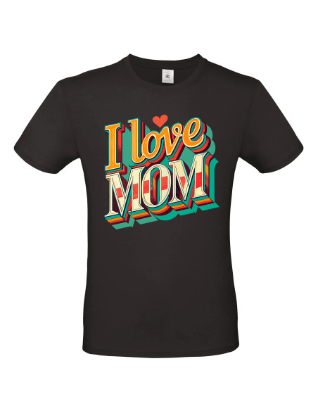 T-shirt I Love Mom Homme - Edition Fête des Mères avant