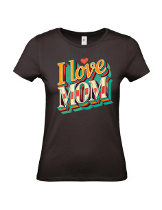 T-shirt I Love Mom Femme - Edition Fête des Mères avant