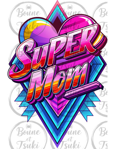 T-shirt Super Mom Coeur - Edition Fête des Mères