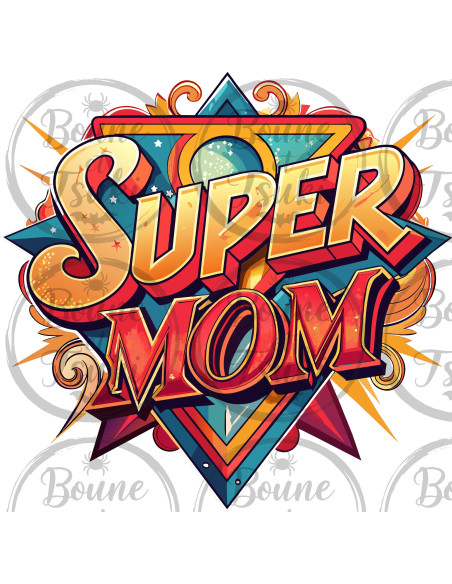T-shirt Super Mom Héro - Edition Fête des Mères