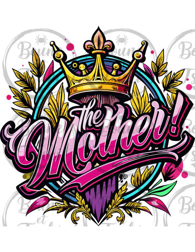 T-shirt The Mother - Edition Fête des Mères