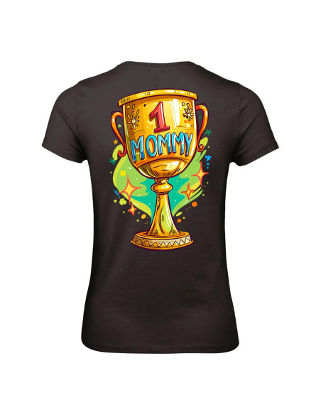 T-shirt Trophée Mommy Femme - Edition Fête des Mères arrière
